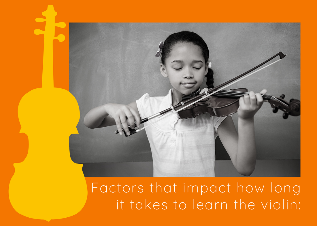 Factors that impact how long it takes to learn the violin 