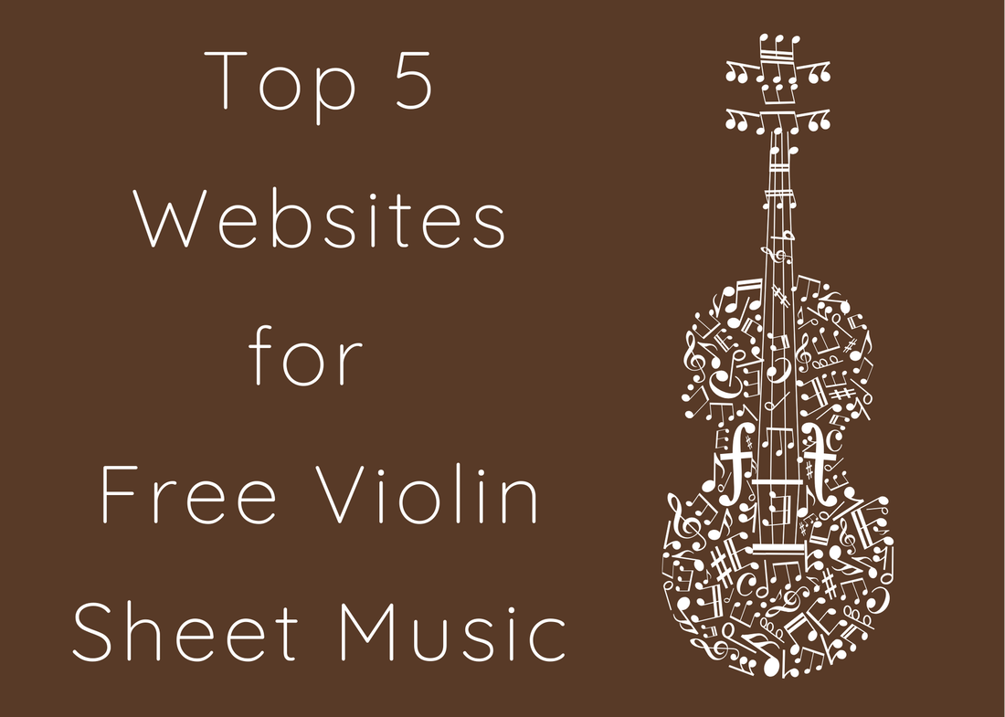 Top 5 Free Violin Sheet Music Websites - Violin Music, Free Video Tutorials Expert Practice Tips!