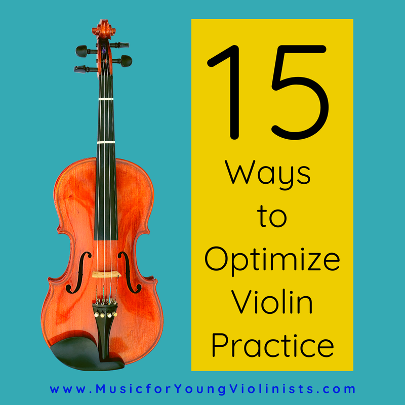 15 Ways to Optimize Violin Practice