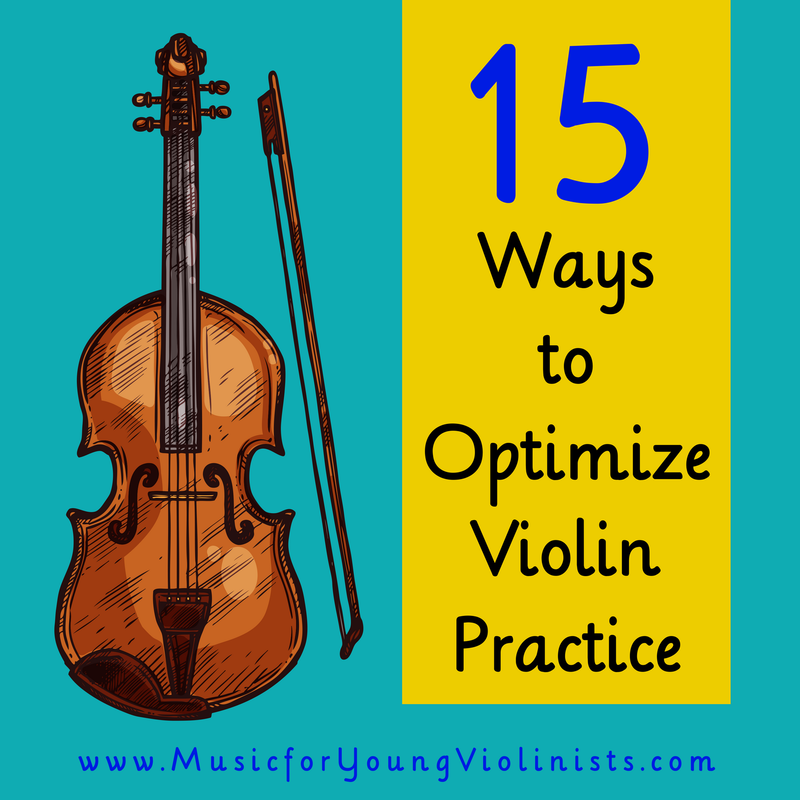 Ways to Optimize Violin Practice
